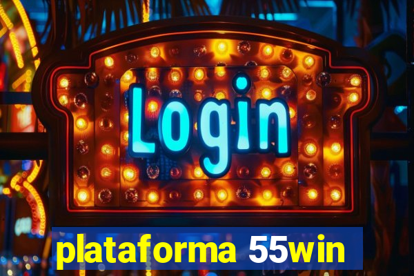 plataforma 55win